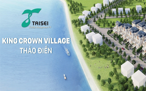 Taisei VN Quản Lý Vận Hành King Crown Village Thảo Điền